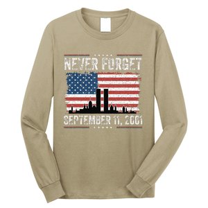 Never Forget September 11 2001 Memorial Day American Flag Gift Long Sleeve Shirt