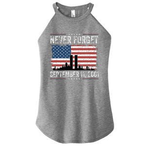 Never Forget September 11 2001 Memorial Day American Flag Gift Women's Perfect Tri Rocker Tank