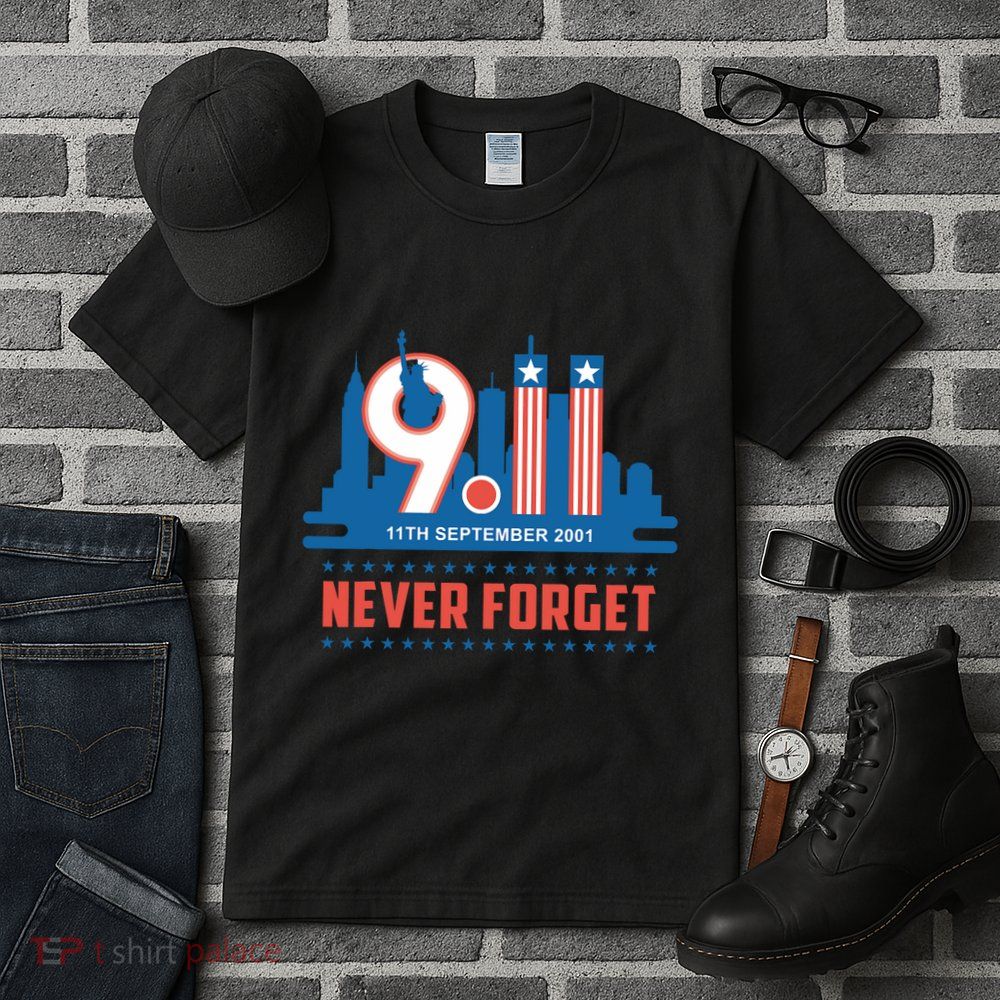 Never Forget September 11 2001 Memorial Day American Flag Tall T-Shirt