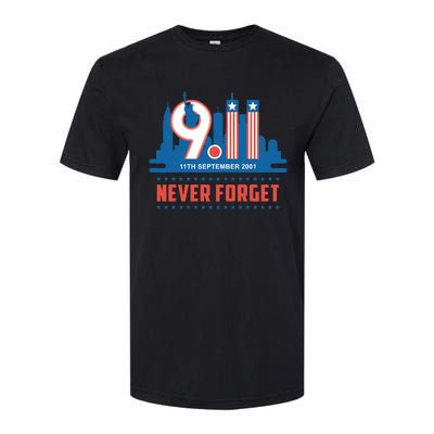 Never Forget September 11 2001 Memorial Day American Flag Softstyle CVC T-Shirt