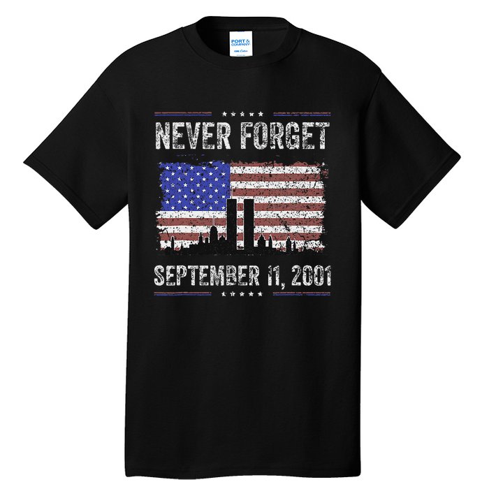 Never Forget September 11 2001 Memorial Day Tall T-Shirt