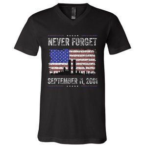 Never Forget September 11 2001 Memorial Day V-Neck T-Shirt