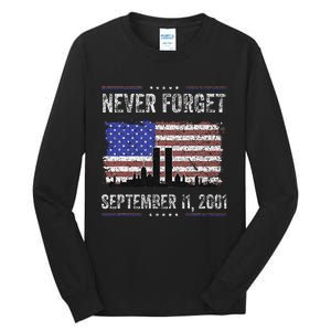 Never Forget September 11 2001 Memorial Day Tall Long Sleeve T-Shirt