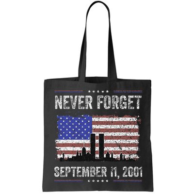 Never Forget September 11 2001 Memorial Day Bag