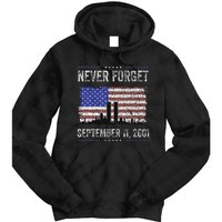 Never Forget September 11 2001 Memorial Day Tie Dye Hoodie