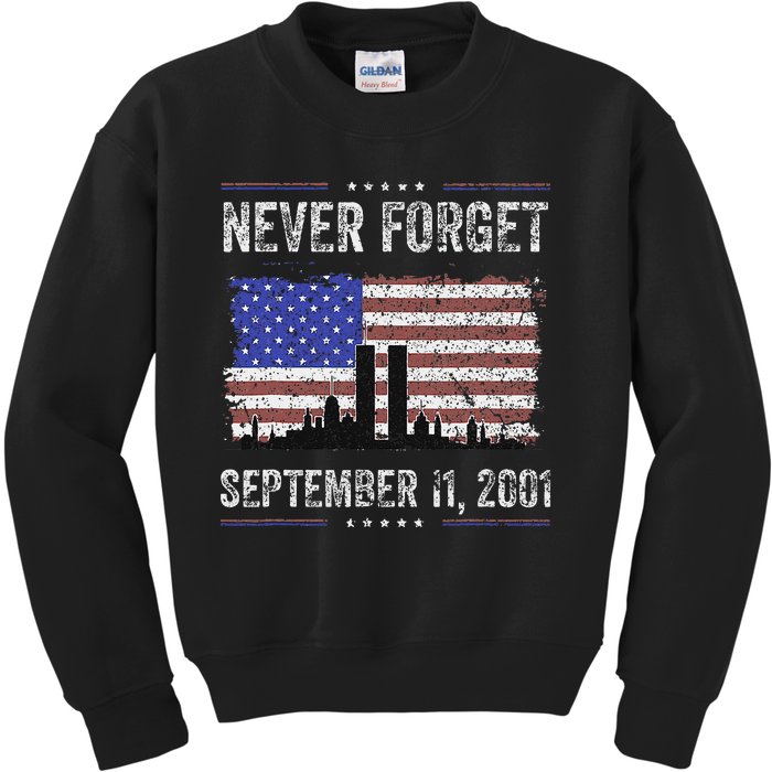 Never Forget September 11 2001 Memorial Day Kids Sweatshirt