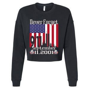 Never Forget September 11 2001 Memorial Day Cropped Pullover Crew