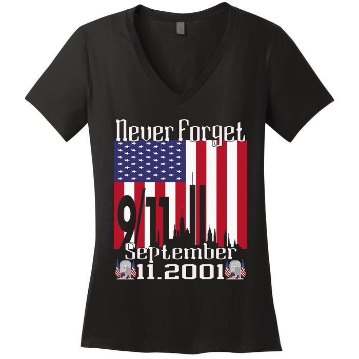 Never Forget September 11 2001 Memorial Day Women's V-Neck T-Shirt