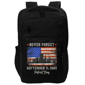 Never Forget September 11 2001 Memorial Day American Flag Impact Tech Backpack