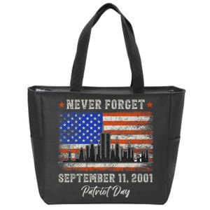 Never Forget September 11 2001 Memorial Day American Flag Zip Tote Bag