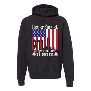 Never Forget September 11 2001 Memorial Day American Flag Premium Hoodie