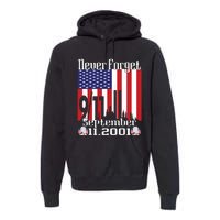 Never Forget September 11 2001 Memorial Day American Flag Premium Hoodie