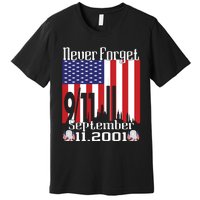 Never Forget September 11 2001 Memorial Day American Flag Premium T-Shirt