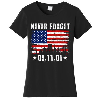 Never Forget September 11 2001 Memorial Day American Flag Women's T-Shirt