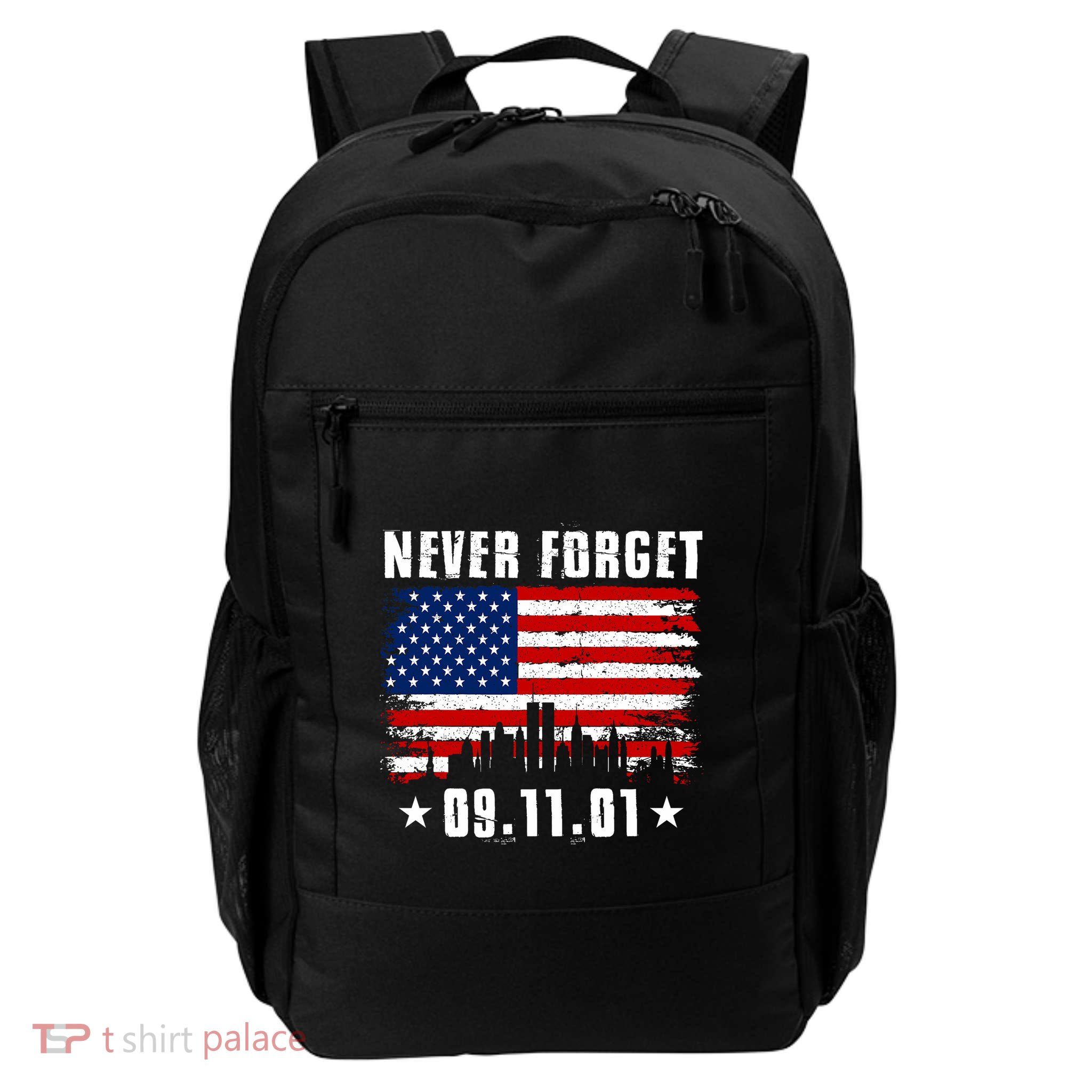 Never Forget September 11 2001 Memorial Day American Flag Backpack