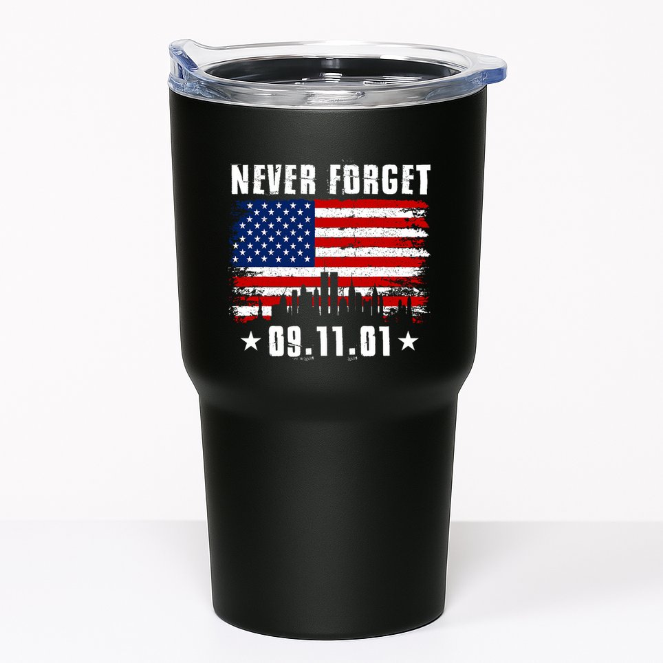 Never Forget September 11 2001 Memorial Day American Flag Tumbler