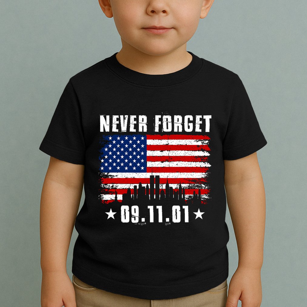 Never Forget September 11 2001 Memorial Day American Flag Toddler T-Shirt