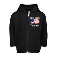 Never Forget September 11 2001 Memorial Day American Flag Toddler Zip Fleece Hoodie