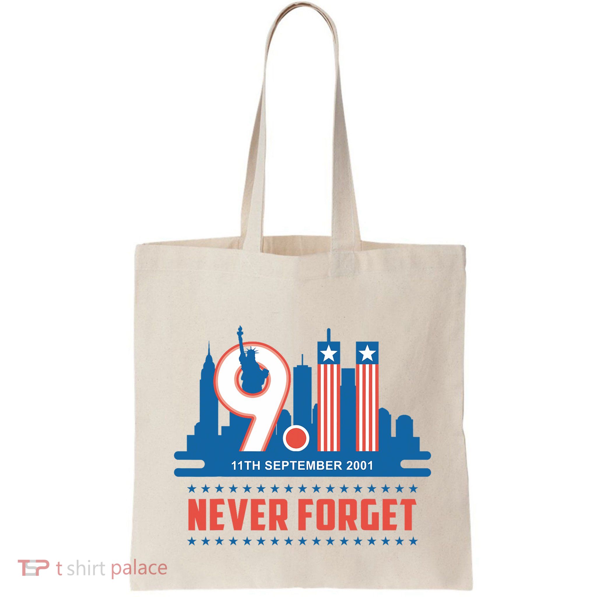 Never Forget September 11 2001 Memorial Day American Flag Patriot Day Tote Bag