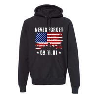 Never Forget September 11 2001 Memorial Day American Flag Premium Hoodie