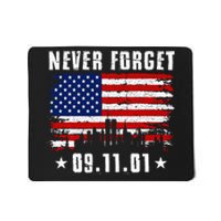 Never Forget September 11 2001 Memorial Day American Flag Mousepad