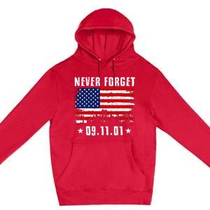 Never Forget September 11 2001 Memorial Day American Flag Premium Pullover Hoodie