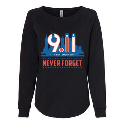 Never Forget September 11 2001 Memorial Day American Flag Womens California Wash Sweatshirt