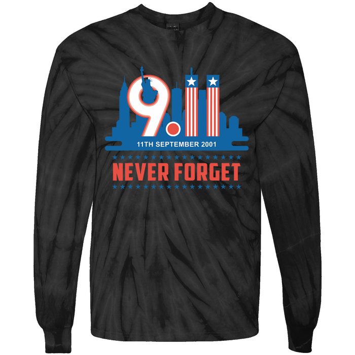 Never Forget September 11 2001 Memorial Day American Flag Tie-Dye Long Sleeve Shirt