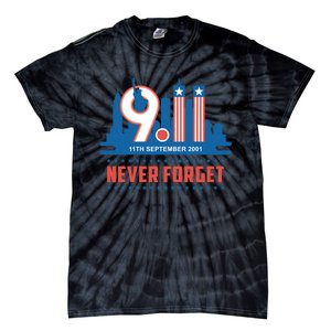 Never Forget September 11 2001 Memorial Day American Flag Tie-Dye T-Shirt