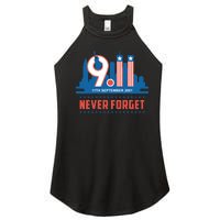 Never Forget September 11 2001 Memorial Day American Flag Women's Perfect Tri Rocker Tank