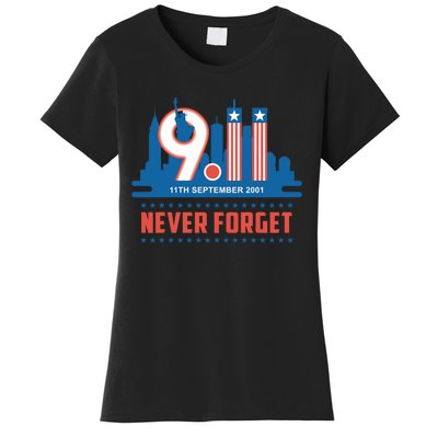 Never Forget September 11 2001 Memorial Day American Flag Women's T-Shirt