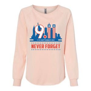 Never Forget September 11 2001 Memorial Day American Flag Womens California Wash Sweatshirt