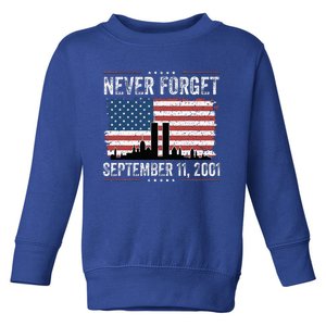 Never Forget September 11 2001 Memorial Day American Flag Toddler Sweatshirt