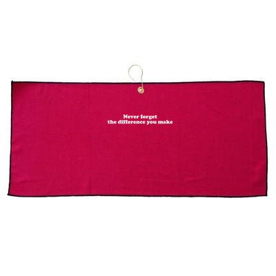 Never Forget The Difference You Make Mental Health Large Microfiber Waffle Golf Towel
