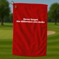 Never Forget The Difference You Make Mental Health Golf Towel