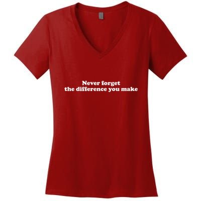 Never Forget The Difference You Make Mental Health Women's V-Neck T-Shirt