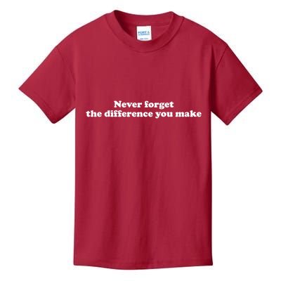Never Forget The Difference You Make Mental Health Kids T-Shirt