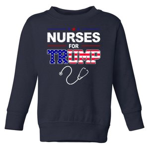 Nurses For Trump Political Election Toddler Sweatshirt