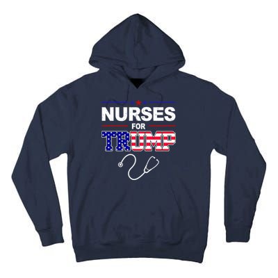 Nurses For Trump Political Election Tall Hoodie