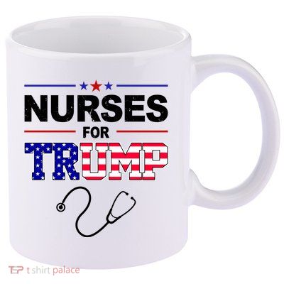 Nurses For Trump Political Election 11oz C Handle Ceramic Mug