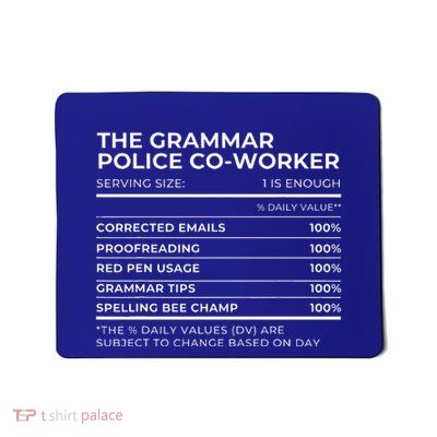 Nutritional Facts The Grammar Police Coworker Work Party Mousepad