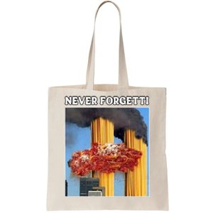 Never Forgetti Tee For Man And Women Never Forgetti Tote Bag