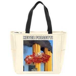 Never Forgetti Tee For Man And Women Never Forgetti Zip Tote Bag