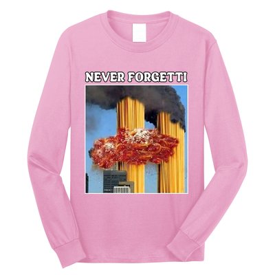 Never Forgetti Tee For Man And Women Never Forgetti Long Sleeve Shirt