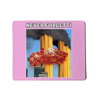 Never Forgetti Tee For Man And Women Never Forgetti Mousepad