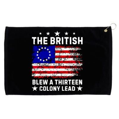 Never Forget The British Blew A Thirteen Colony Lead Grommeted Golf Towel