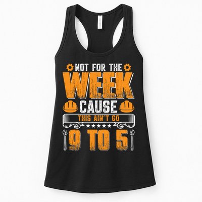 Not For The Week Cause This Ain't Go 9 To 5 Labor Day Gift Womens Tank Top