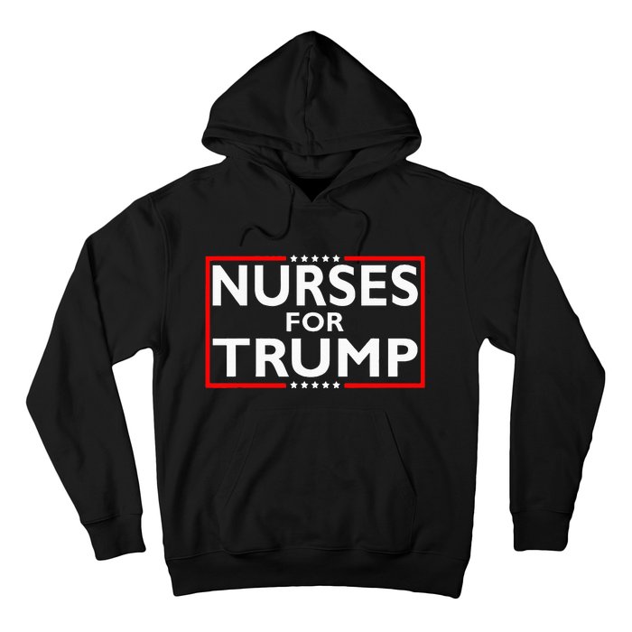 Nurses For Trump President Election 2024 Hoodie