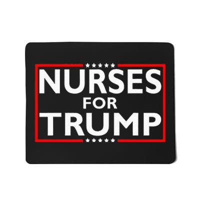 Nurses For Trump President Election 2024 Mousepad