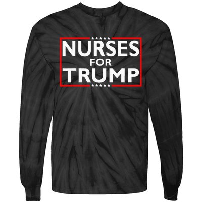 Nurses For Trump President Election 2024 Tie-Dye Long Sleeve Shirt